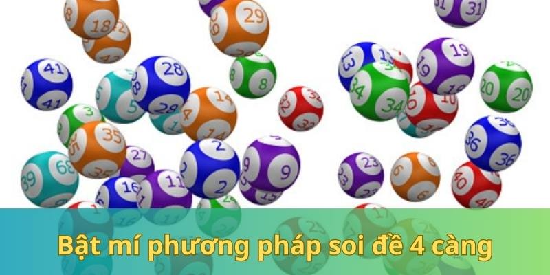 Bí quyết thực hiện soi đề 4 càng hiệu quả nhất cho newbie