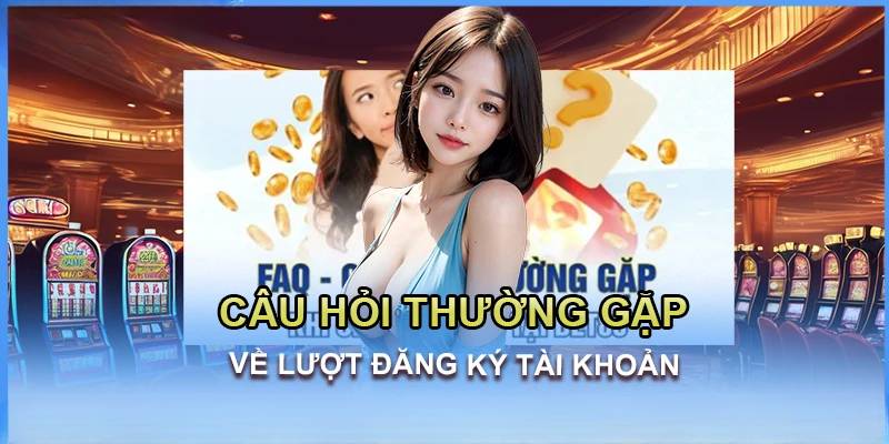 Giải đáp nhanh một vài thắc mắc liên quan đến quá trình đăng ký Bet88