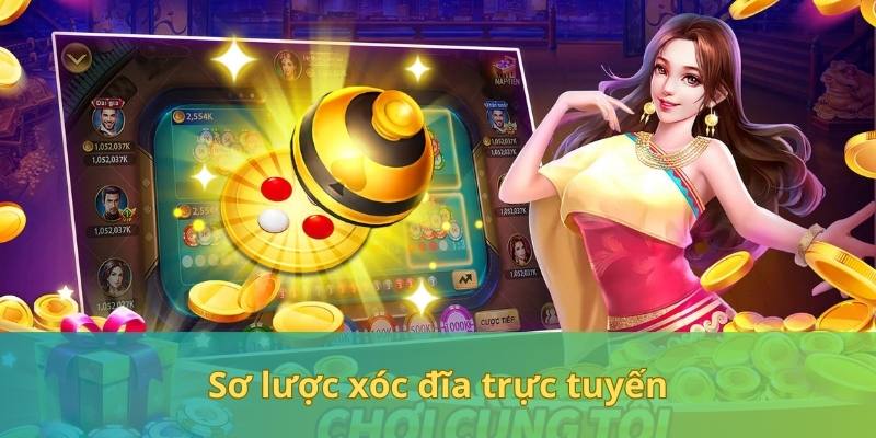 Giới thiệu về trò chơi xóc đĩa trực tuyến